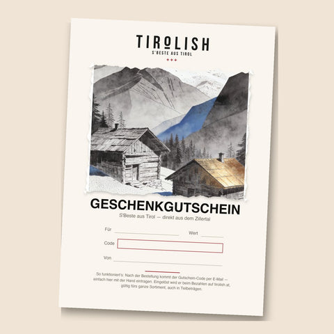 TIROLISH Geschenkgutschein — Druckvorlage mit Zillertal-Motiv